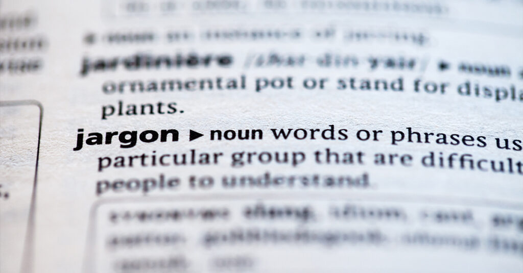Dictionary page with a close up of the word "jargon" to illustrate the topic of the blog, Business Jargon