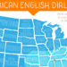 American English Dialects
